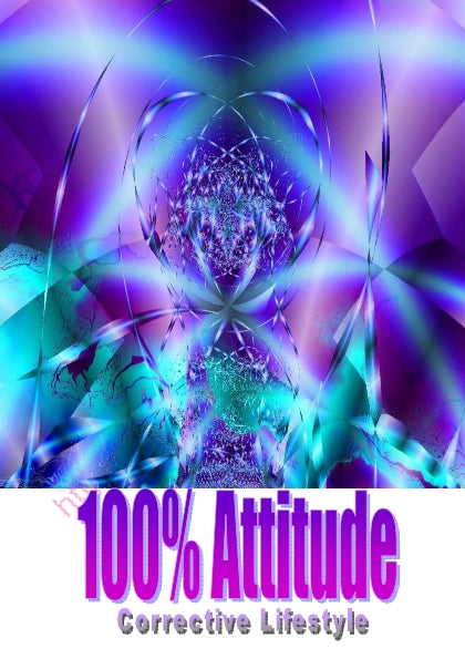 100% Attitude - Corrective LifeStyle (Ebook)