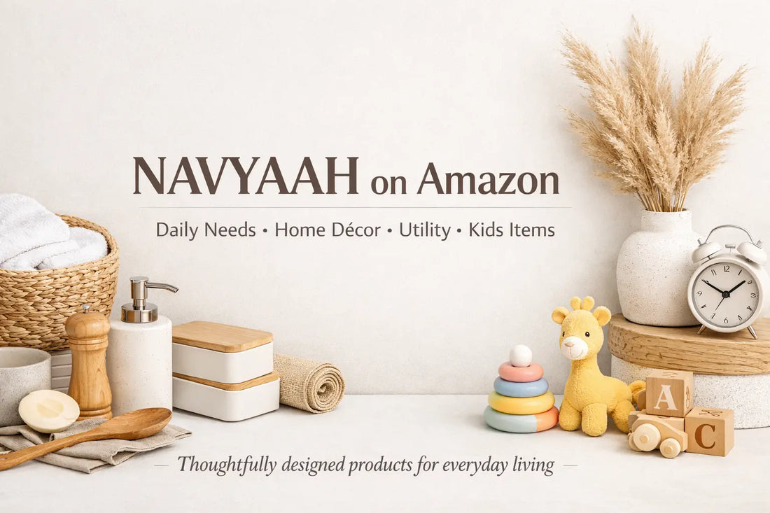 Explore NAVYAAH Brand Products on Amazon – Everyday Essentials for Every Home