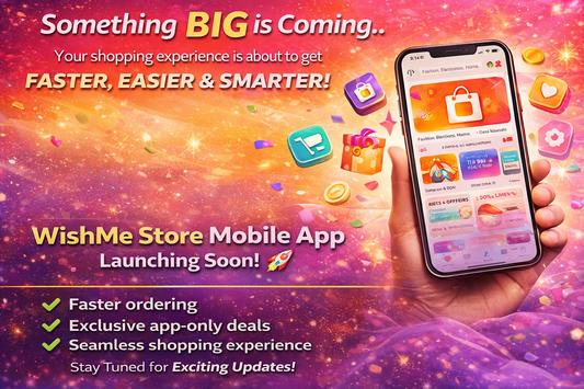 WishMe Store Mobile App Launching Soon