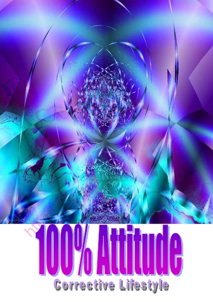 100% Attitude - Corrective LifeStyle (Ebook)