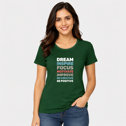 NAYAAH Premium Women's Classic 100% Cotton 180 GSM Regular Fit T-Shirt – Soft Breathable Everyday Essential Wear - Dream Inspire | Bottle Green