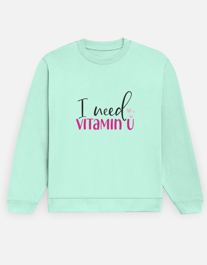 NAYAAH Unisex Premium Sweatshirt (Vitamin U)